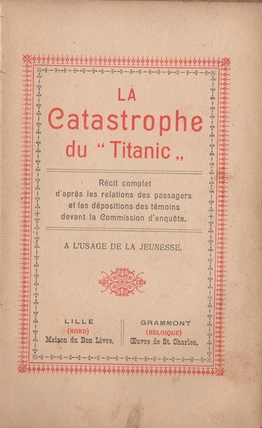 La Catastrophe du Titanic.